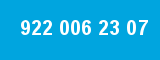 922 006 23 07